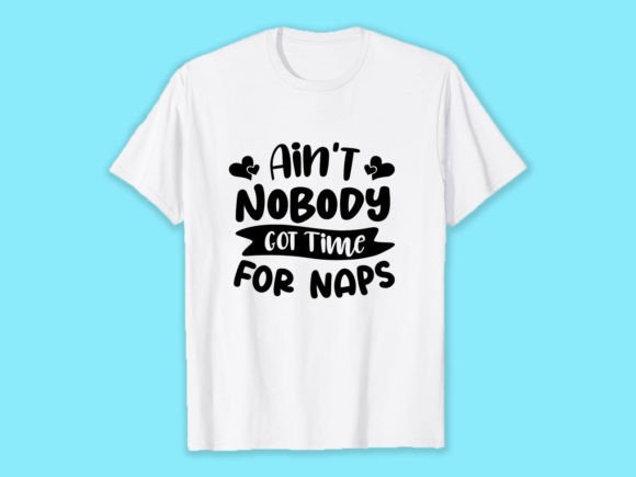 Ain't Nobody Got Time for Naps