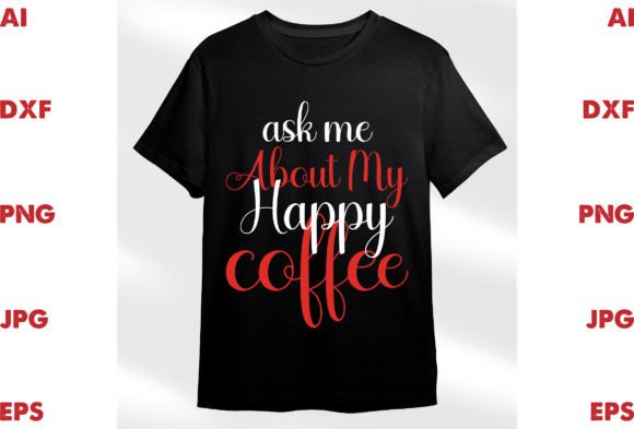 Ask Me About My Happy Coffee Embroidery Design Review