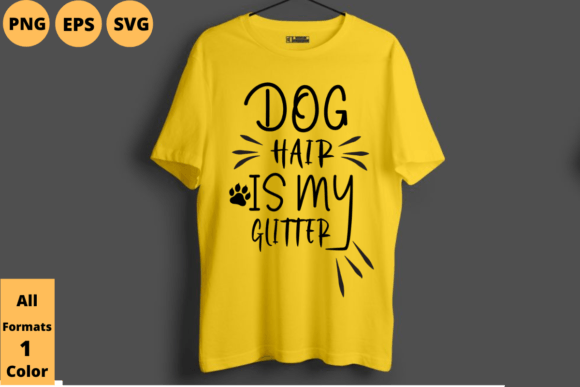 Dog Hair is My Glitter T-shirt Design Review
