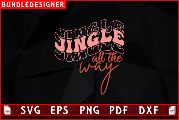 Jingle All the Way-Christmas Wave Design