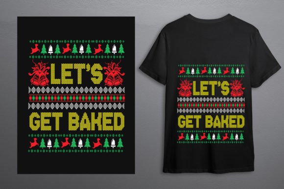 Ugly Sweater - Let's Get Baked