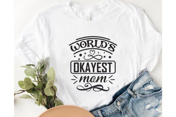World’s Okayest Mom Embroidery Design Review